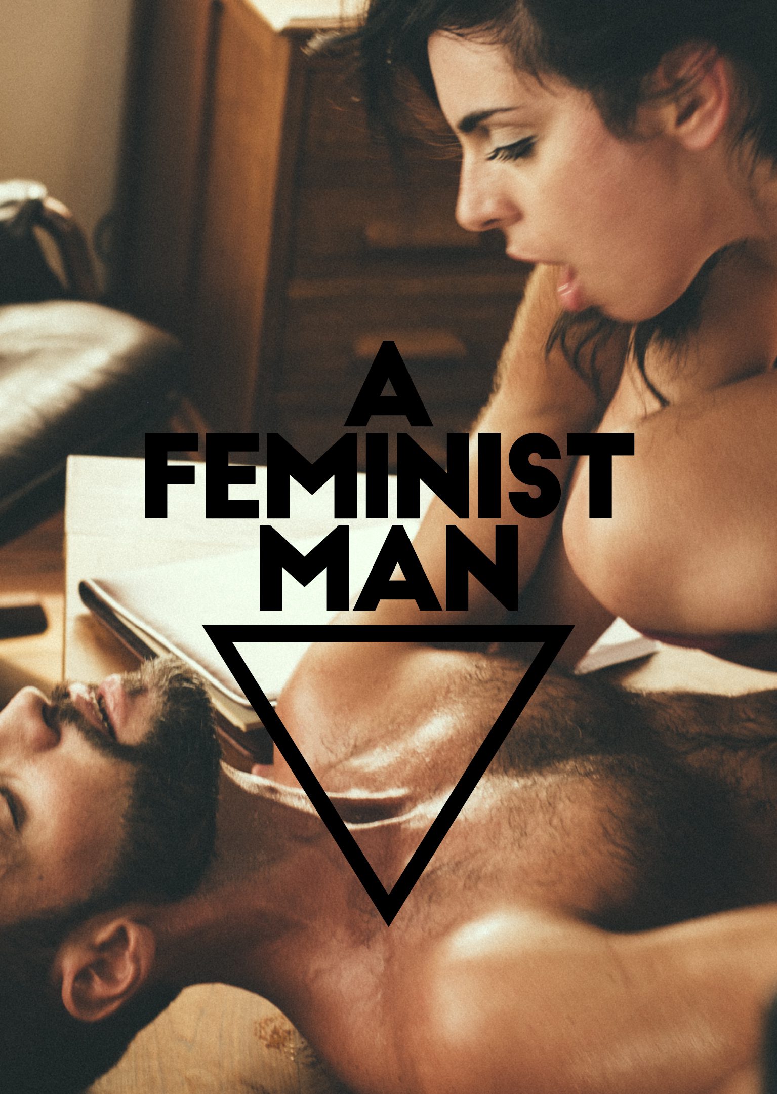 Xconfessions By Erika Lust, A Feminist Man