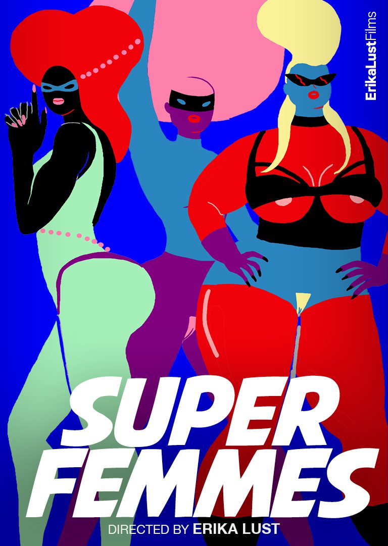 Xconfessions By Erika Lust, Super Femmes